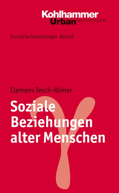 Soziale Beziehungen alter Menschen, PDF eBook