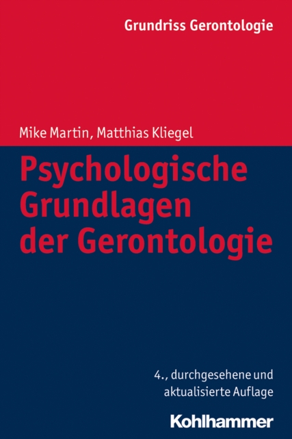 Psychologische Grundlagen der Gerontologie, PDF eBook