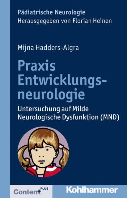 Praxis Entwicklungsneurologie : Untersuchung auf Milde Neurologische Dysfunktion (MND), EPUB eBook