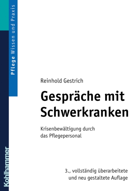 Gesprache mit Schwerkranken : Krisenbewaltigung durch das Pflegepersonal, PDF eBook