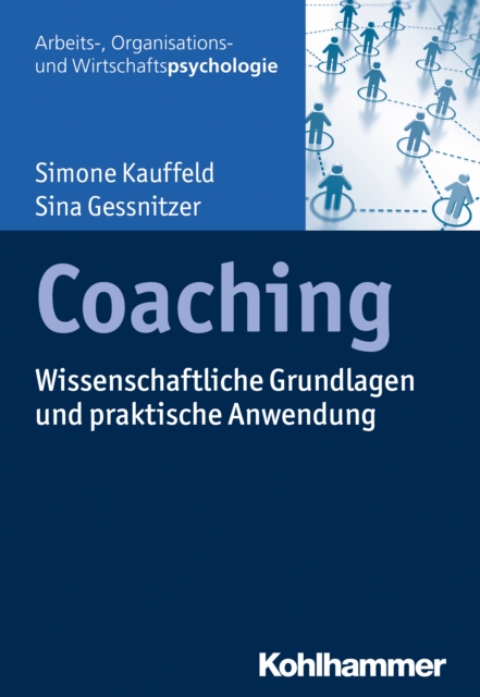 Coaching : Wissenschaftliche Grundlagen und praktische Anwendung, PDF eBook