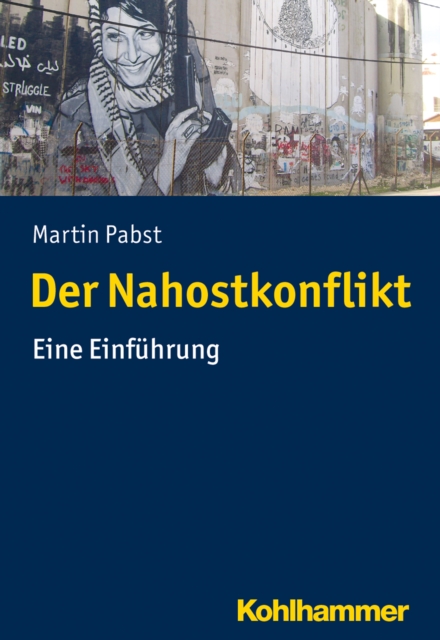 Der Nahostkonflikt : Eine Einfuhrung, PDF eBook