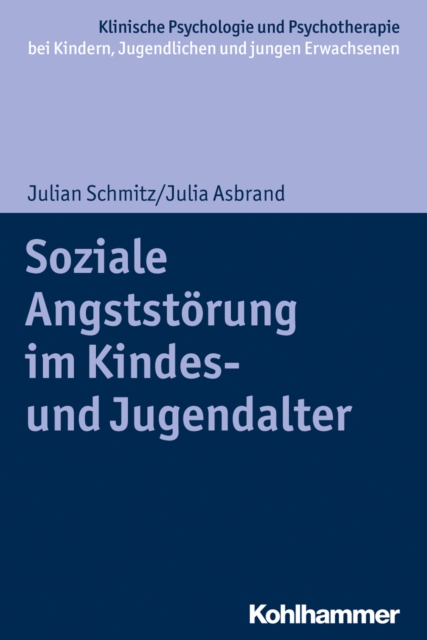 Soziale Angststorung im Kindes- und Jugendalter, PDF eBook