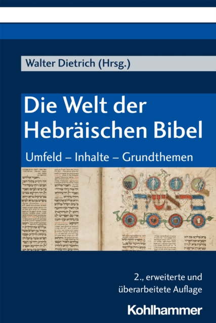 Die Welt der Hebraischen Bibel : Umfeld - Inhalte - Grundthemen, EPUB eBook