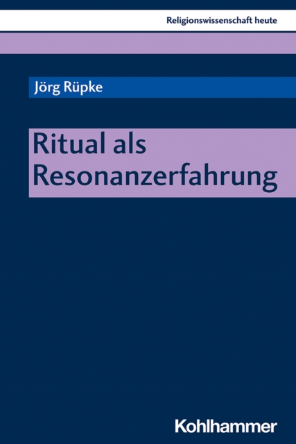 Ritual als Resonanzerfahrung, PDF eBook