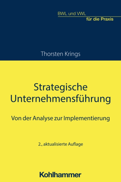 Strategische Unternehmensfuhrung : Von der Analyse zur Implementierung, PDF eBook