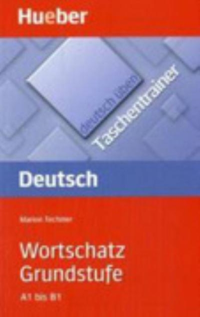 Deutsch uben - Taschentrainer : Taschentrainer - Wortschatz Grundstufe, Paperback / softback Book