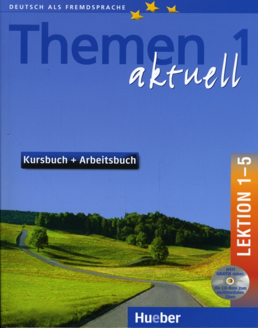 Themen Aktuell in sechs Banden : Kursbuch und Arbeitsbuch 1 Lektionen 1 - 5 mit, Mixed media product Book