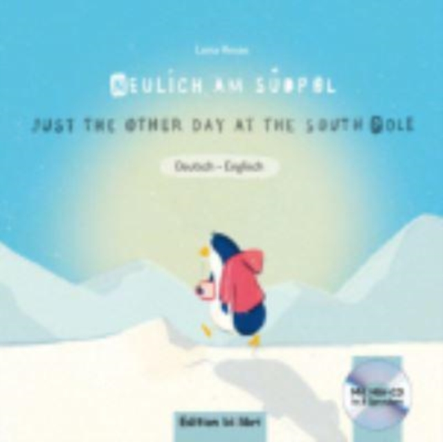 Neulich am Sudpol / Just another day at the South Pole mit MP3-CD, Mixed media product Book