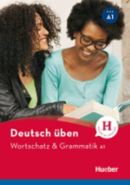 Deutsch uben : Wortschatz & Grammatik A1, Paperback / softback Book