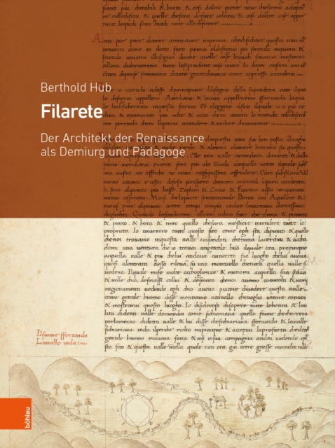 Filarete : Der Architekt der Renaissance als Demiurg und Padagoge, Hardback Book