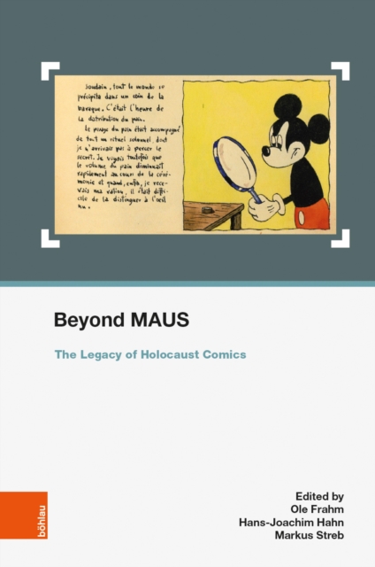 Beyond MAUS : The Legacy of Holocaust Comics, PDF eBook