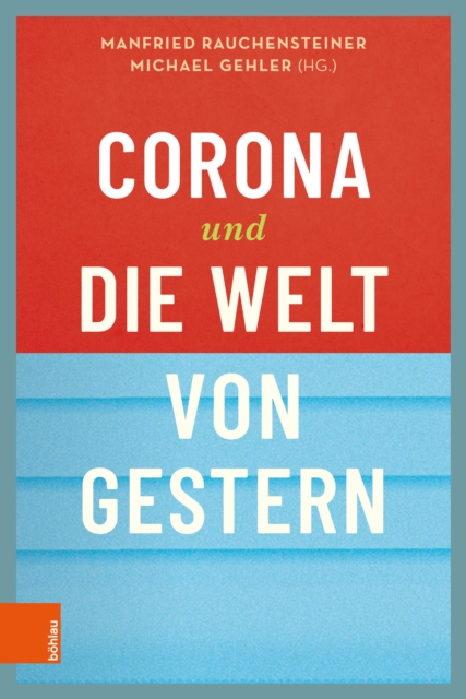Corona und die Welt von gestern, PDF eBook