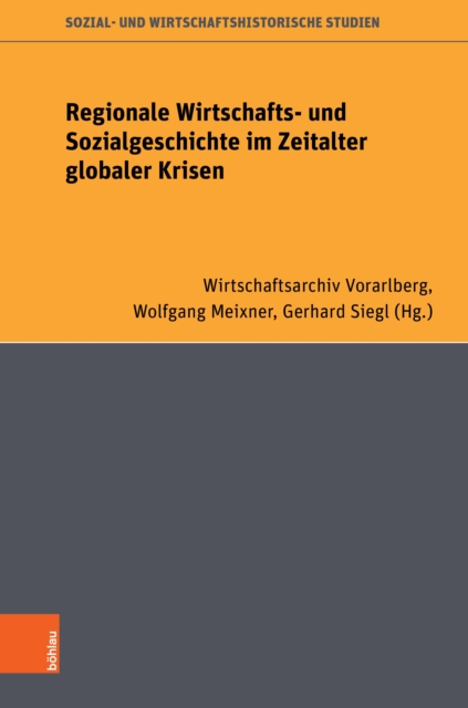 Regionale Wirtschafts- und Sozialgeschichte im Zeitalter globaler Krisen, PDF eBook