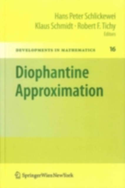 Diophantine Approximation : Festschrift for Wolfgang Schmidt, PDF eBook