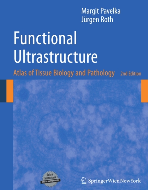 Functional Ultrastructure : Atlas of Tissue Biology and Pathology, PDF eBook