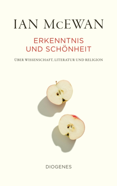 Erkenntnis und Schonheit : Uber Wissenschaft, Literatur und Religion, EPUB eBook
