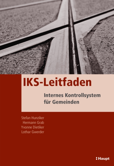 IKS-Leitfaden : Internes Kontrollsystem fur Gemeinden, PDF eBook