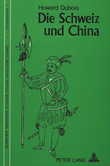 Die Schweiz und China, Paperback Book