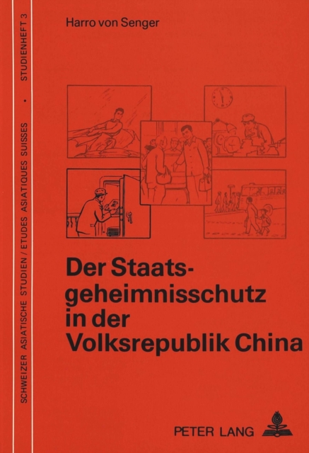 Der Staatsgeheimnisschutz in der Volksrepublik China, Hardback Book