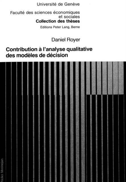Contribution a l'analyse qualitative des modeles de decision, Paperback Book