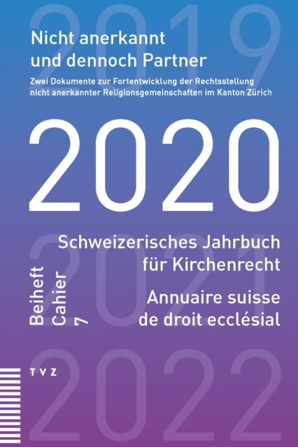Nicht anerkannt und dennoch Partner : Zwei Dokumente zur Fortentwicklung der Rechtsstellung nicht anerkannter Religionsgemeinschaften im Kanton Zurich, PDF eBook