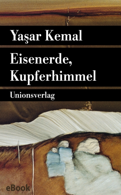 Eisenerde, Kupferhimmel : Roman. Die Anatolische Trilogie II, EPUB eBook