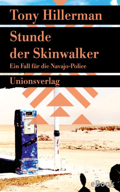 Stunde der Skinwalker. Verfilmt als Serie »Dark Winds - Der Wind des Bosen« : Kriminalroman. Ein Fall fur die Navajo-Police (6), EPUB eBook