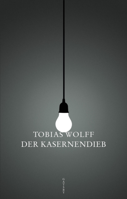 Der Kasernendieb : Novelle, EPUB eBook