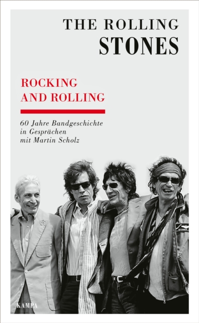 Rocking and Rolling : 60 Jahre Bandgeschichte in Gesprachen mit Martin Scholz, EPUB eBook