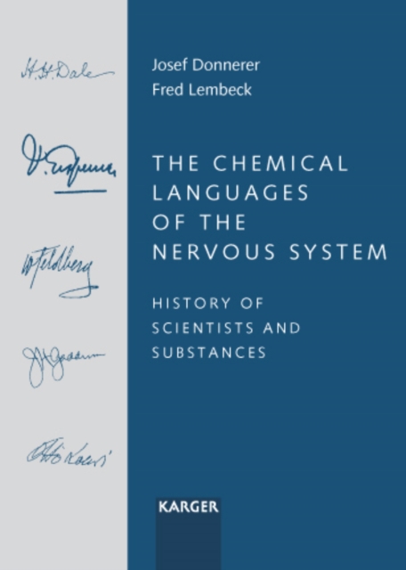 The Chemical Languages of the Nervous System : History of Scientists and Substances., PDF eBook