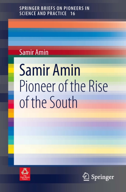 Samir Amin : Pioneer of the Rise of the South, PDF eBook
