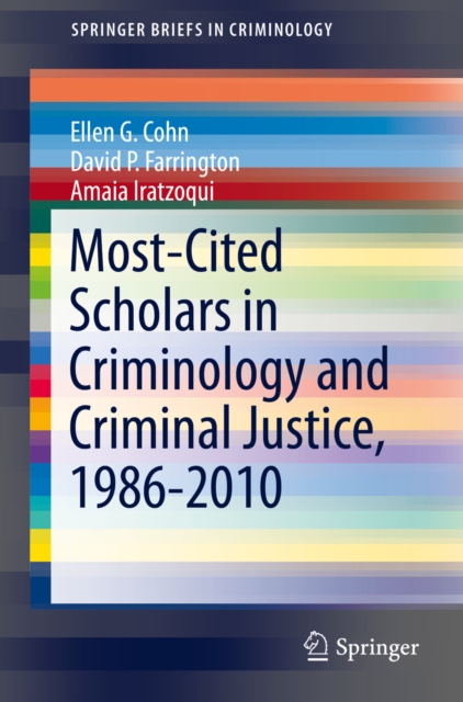 Most-Cited Scholars in Criminology and Criminal Justice, 1986-2010, PDF eBook