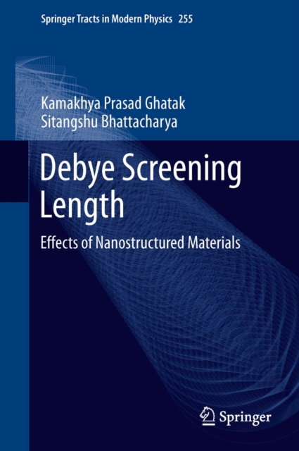 Debye Screening Length : Effects of Nanostructured Materials, PDF eBook