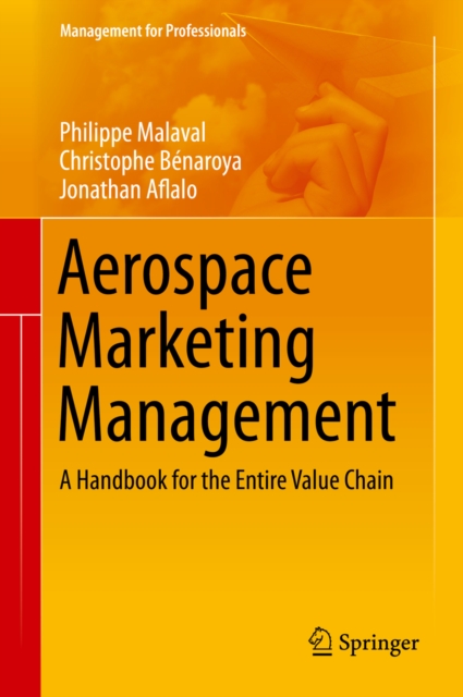 Aerospace Marketing Management : A Handbook for the Entire Value Chain, PDF eBook