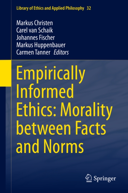 Empirically Informed Ethics: Morality between Facts and Norms, PDF eBook