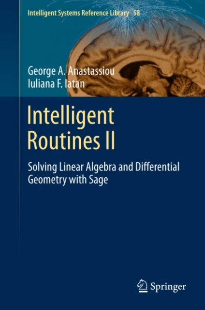 Intelligent Routines II : Solving Linear Algebra and Differential Geometry with Sage, PDF eBook