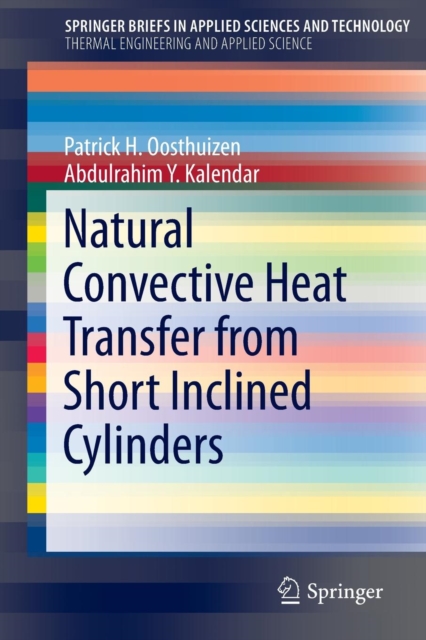 Natural Convective Heat Transfer from Short Inclined Cylinders, Paperback / softback Book