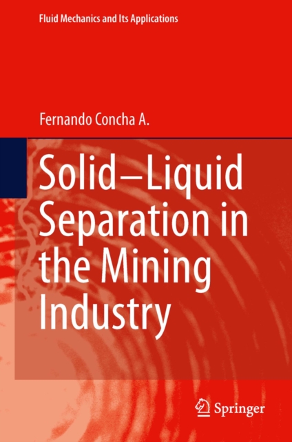 Solid-Liquid Separation in the Mining Industry, PDF eBook