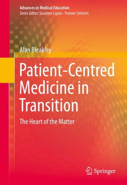 Patient-Centred Medicine in Transition : The Heart of the Matter, PDF eBook
