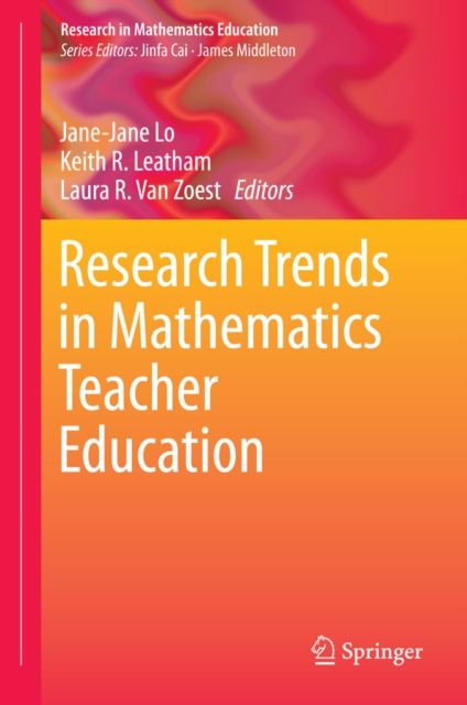 Research Trends in Mathematics Teacher Education, PDF eBook