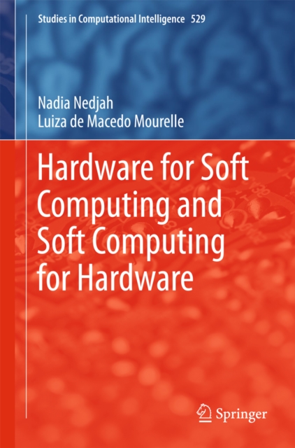 Hardware for Soft Computing and Soft Computing for Hardware, PDF eBook