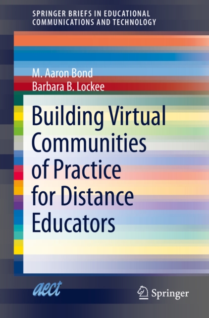 Building Virtual Communities of Practice for Distance Educators, PDF eBook
