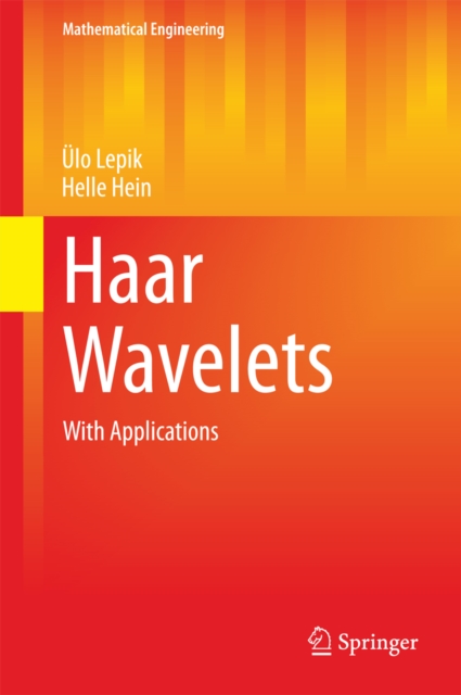 Haar Wavelets : With Applications, PDF eBook