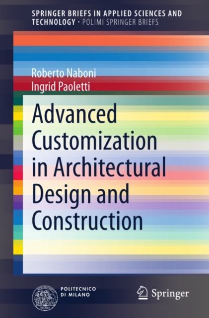 Advanced Customization in Architectural Design and Construction, PDF eBook