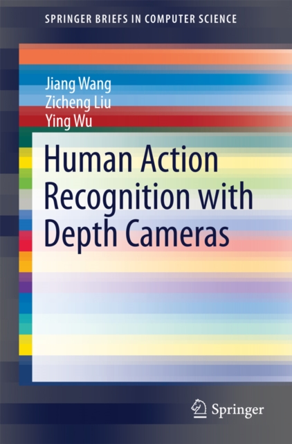 Human Action Recognition with Depth Cameras, PDF eBook