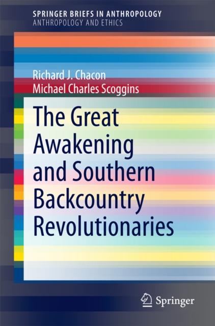 The Great Awakening and Southern Backcountry Revolutionaries, PDF eBook