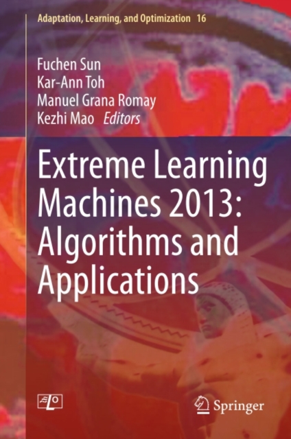 Extreme Learning Machines 2013: Algorithms and Applications, PDF eBook