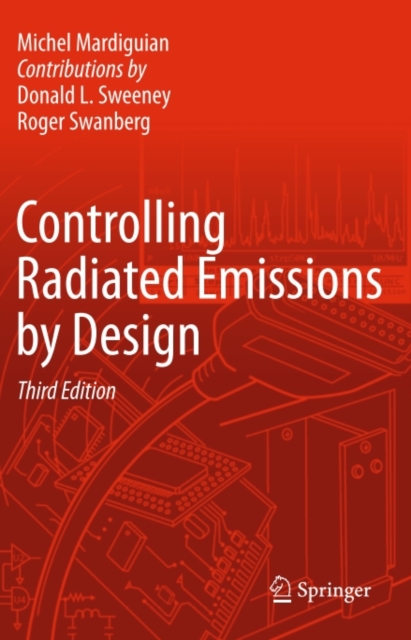 Controlling Radiated Emissions by Design, PDF eBook