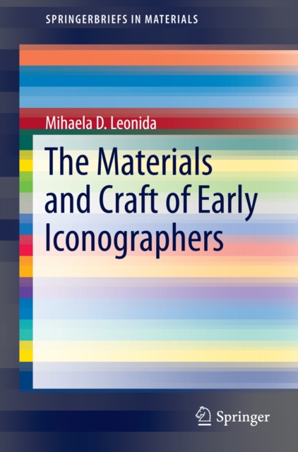The Materials and Craft of Early Iconographers, PDF eBook